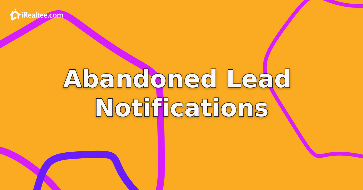 Abandoned Lead Follow Up Software Philippines: Recover Lost Commissions with Automated Notifications