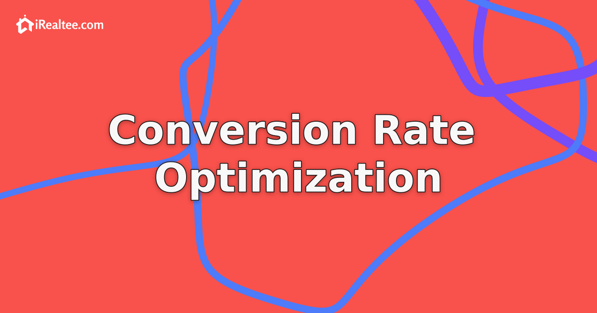 Conversion Rate Optimization