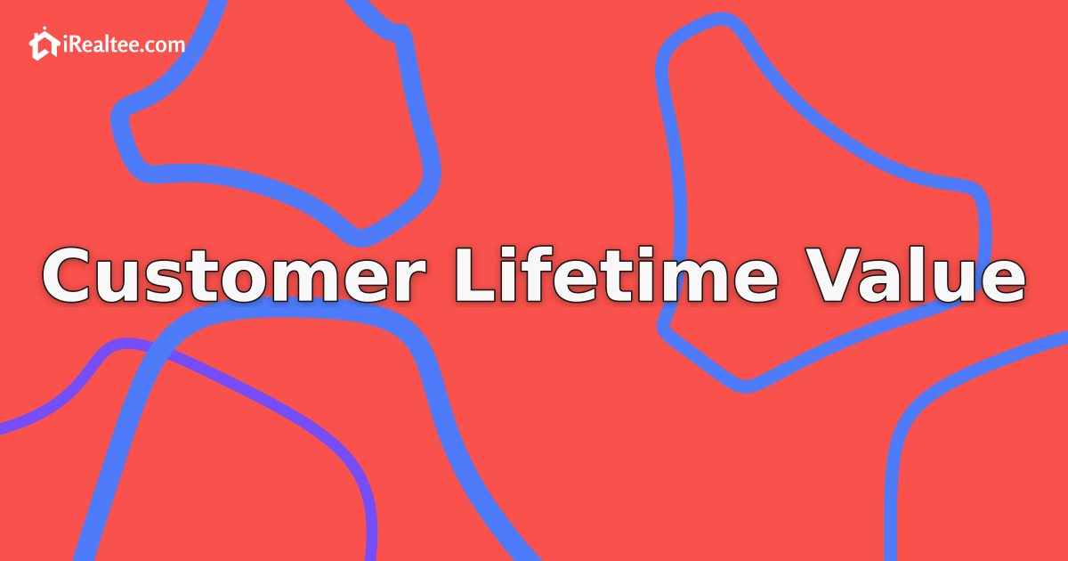 Customer Lifetime Value