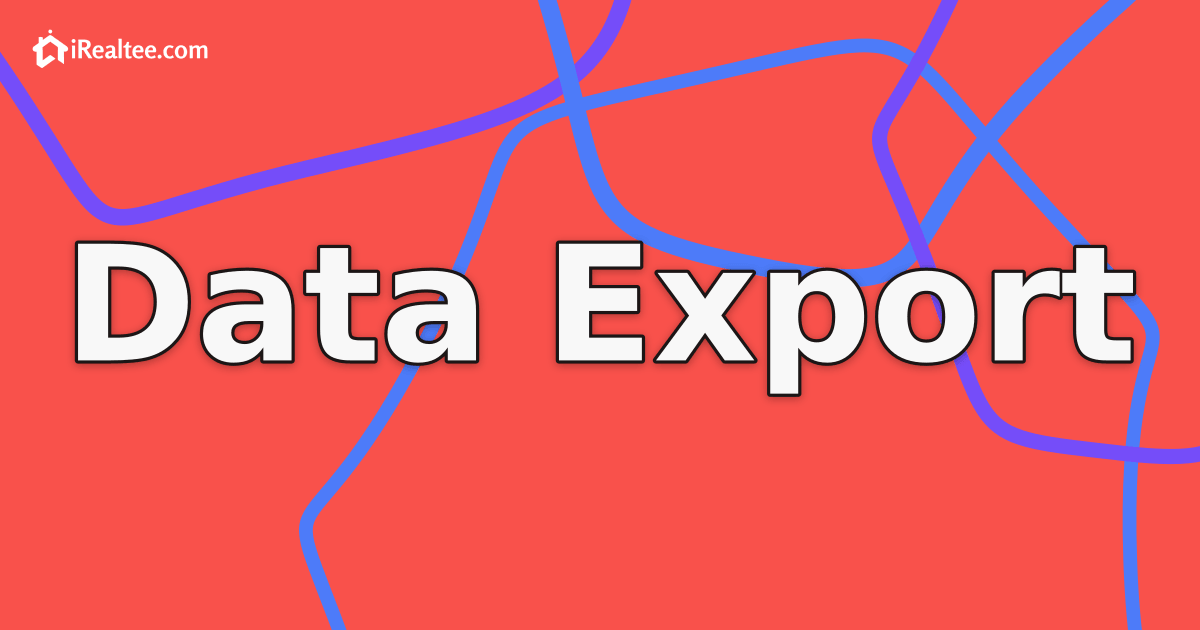 Data Export | iRealtee OS Glossary