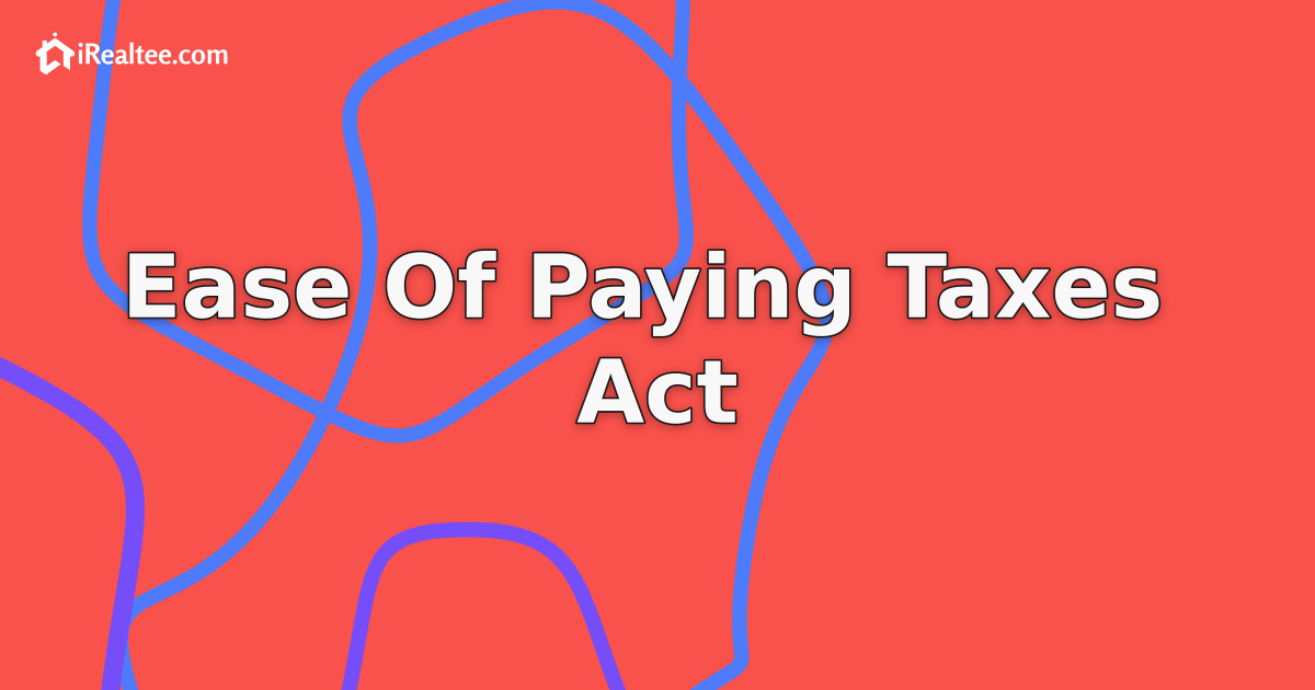 Ease of Paying Taxes Act