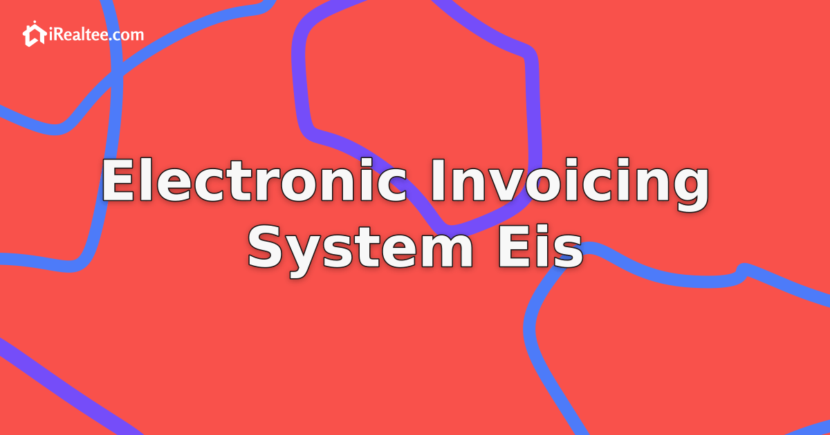 Electronic Invoicing System (EIS)
