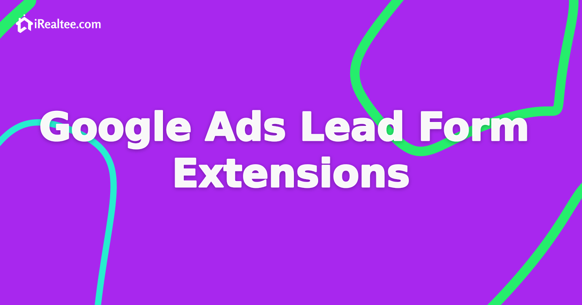 Google Ads Lead Form Extensions