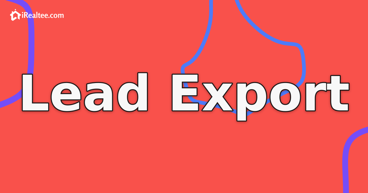How to Export Leads to Excel from Your Real Estate CRM in the Philippines