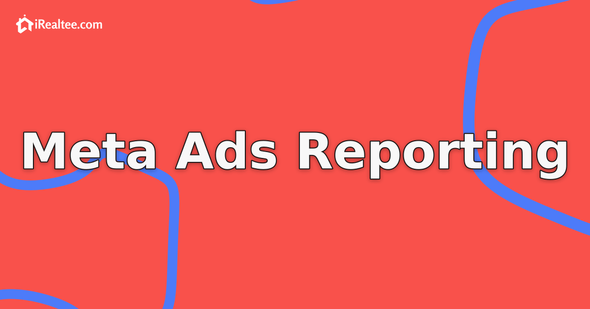 Real Estate Ad Analytics and Reporting Software Philippines: Measure Facebook Campaign ROI for Property Sales