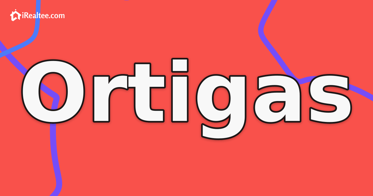 Ortigas (Real Estate Profile)