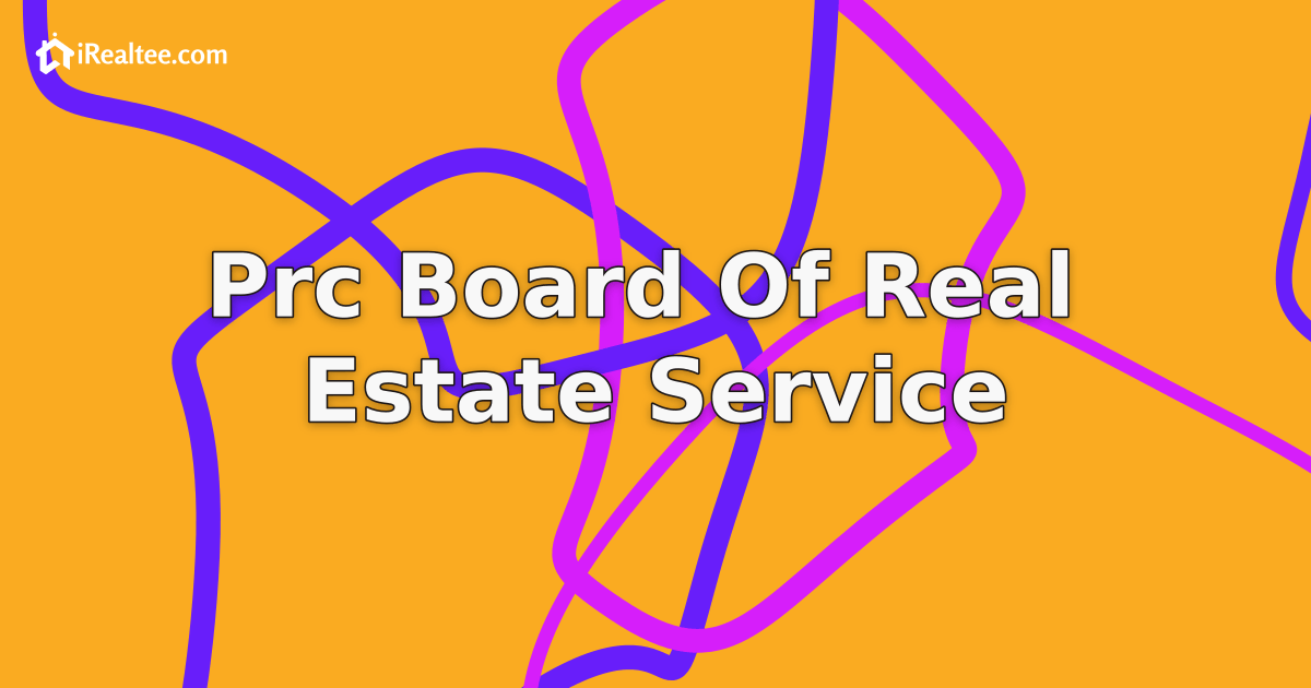 PRC Board of Real Estate Service
