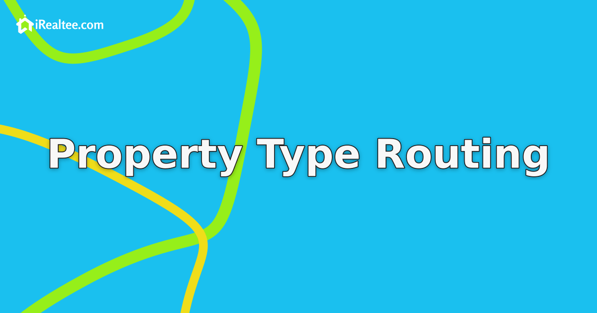 Property-type Routing