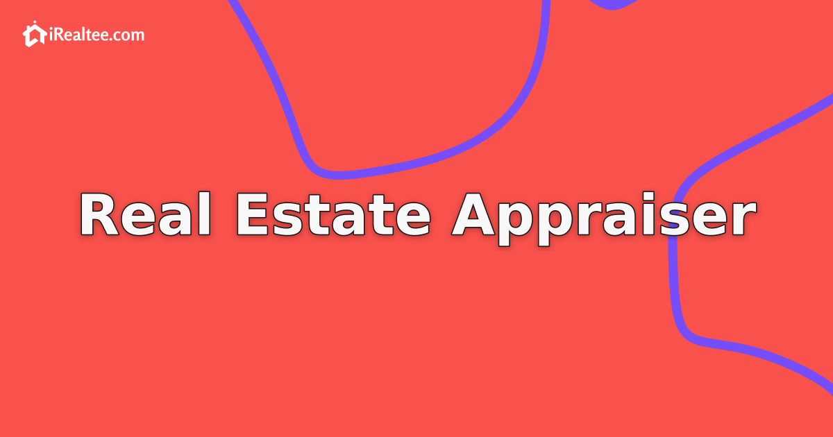 Real Estate Appraiser