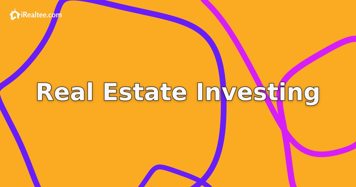 Real Estate Investing