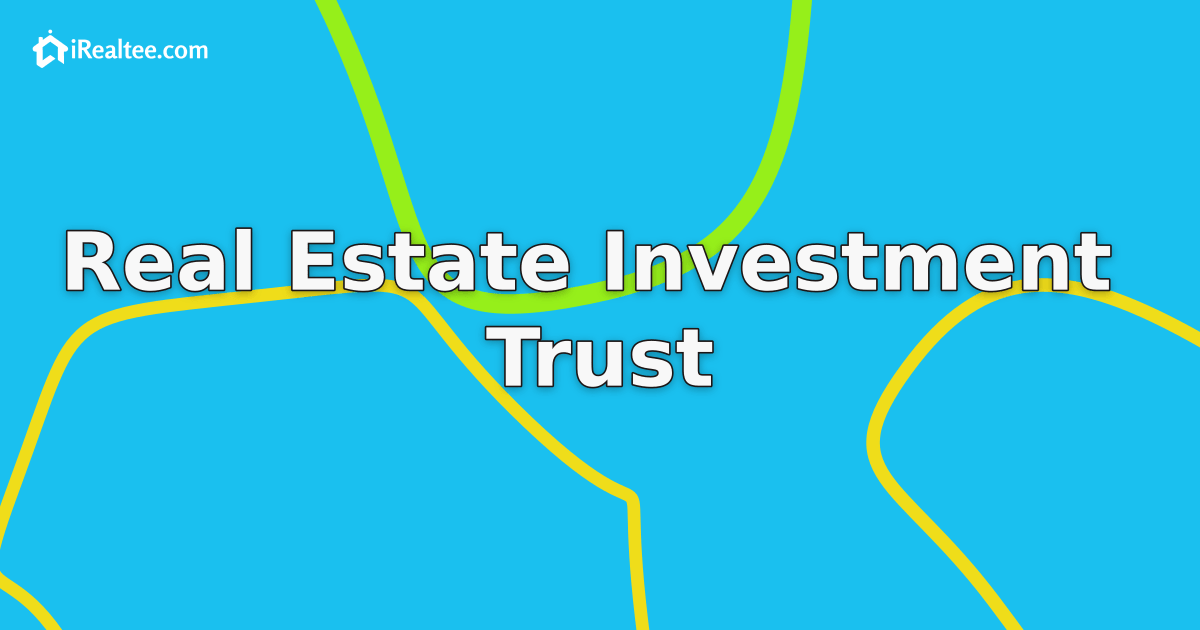 Real Estate Investment Trust