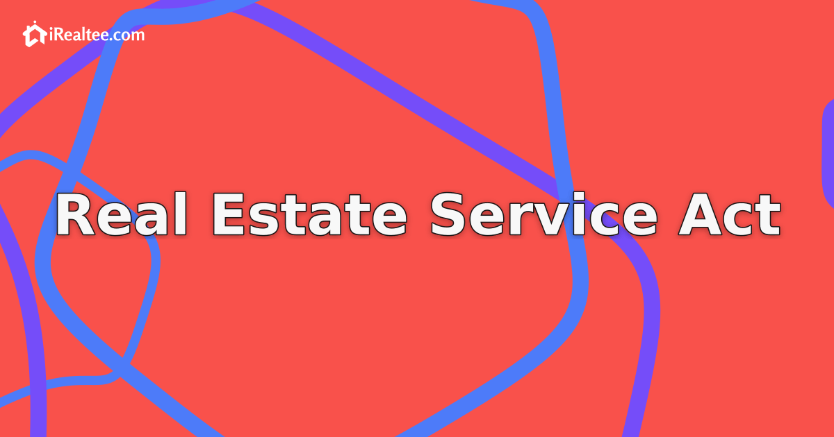 Real Estate Service Act