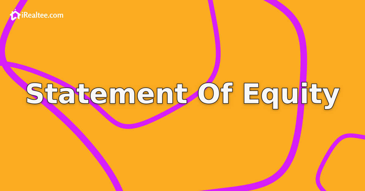 Statement of Changes in Equity for Real Estate Brokerages in the Philippines: Complete Guide