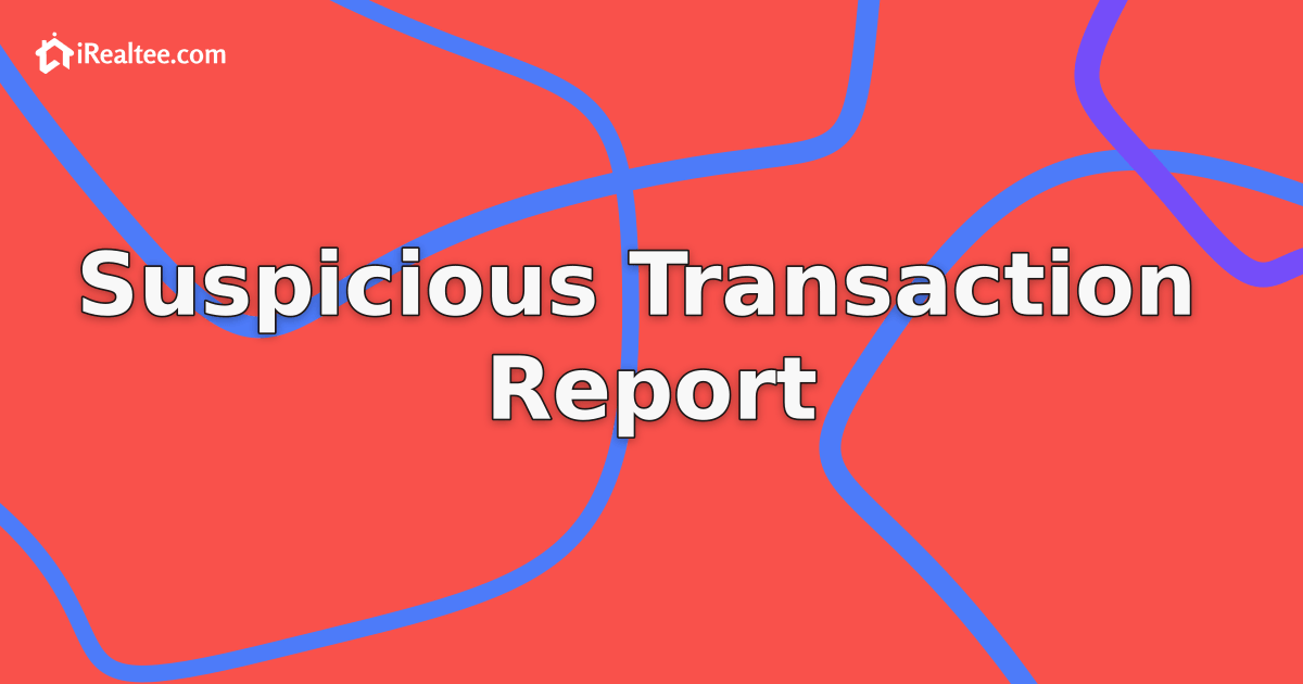 Suspicious Transaction Report